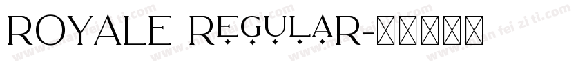 ROYALE Regular字体转换